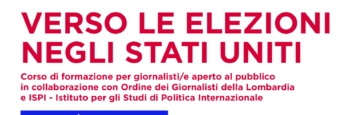 Verso le elezioni negli Stati Uniti – Corso di formazione per giornalisti/e