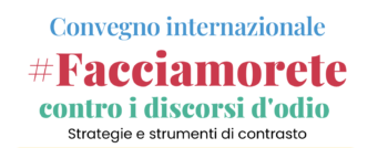 A Bologna il Convegno internazionale #facciamorete contro i discorsi d’odio